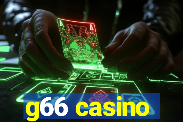 g66 casino
